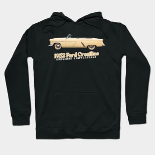 1952 Ford Crestline Sunliner Convertible Hoodie